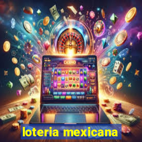 loteria mexicana